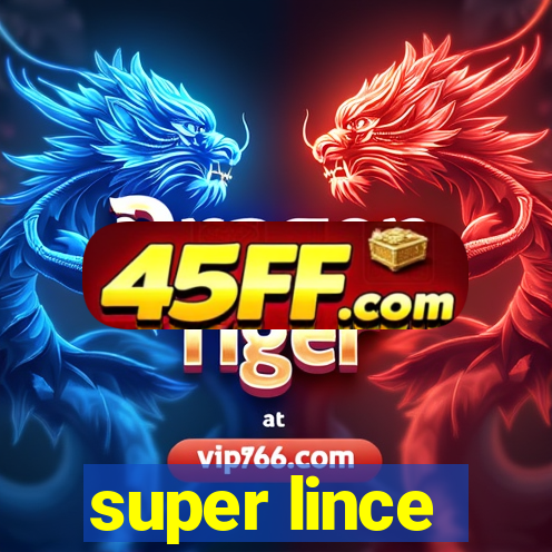 super lince